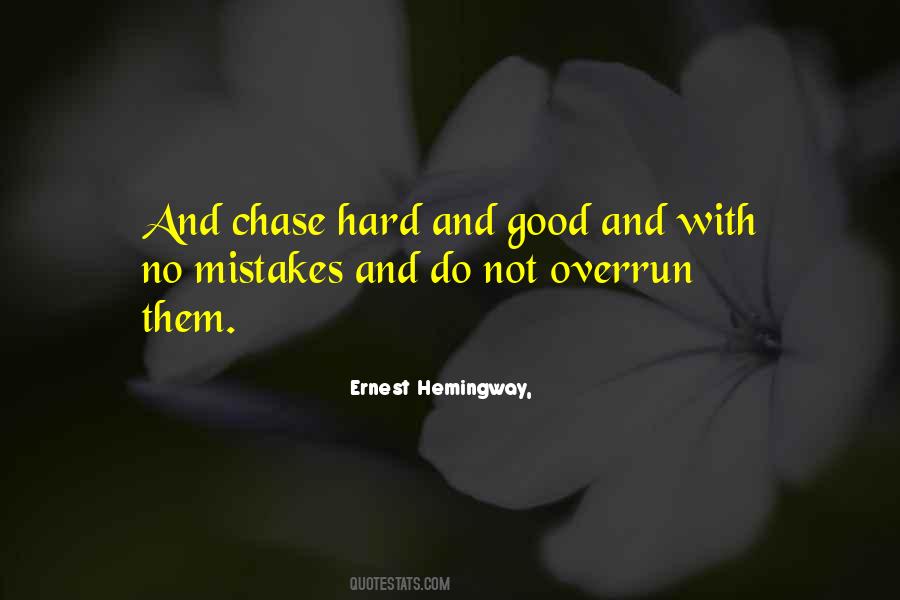 Do Not Chase Quotes #724541