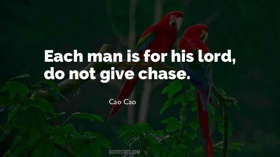 Do Not Chase Quotes #920394