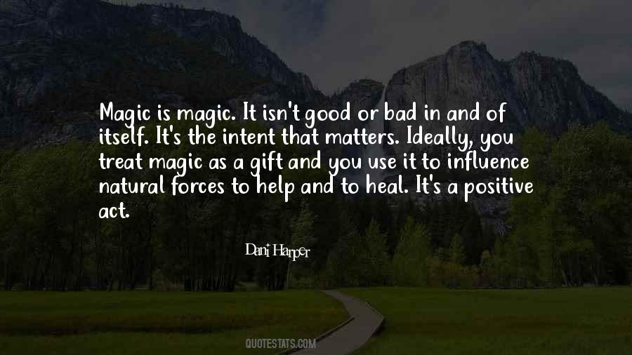 Magic Is Quotes #1029845