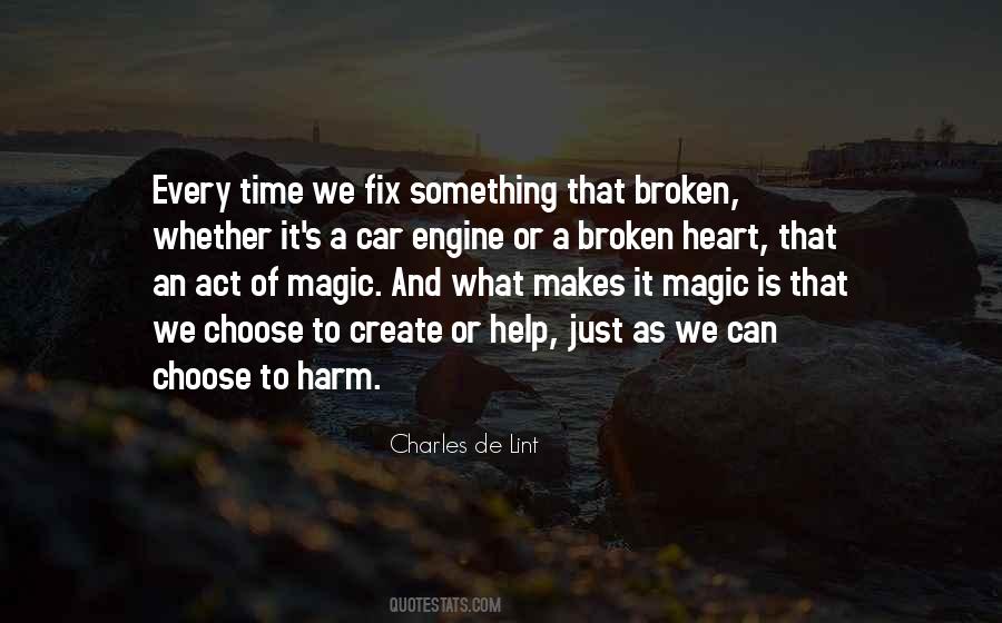 Magic Is Quotes #1209771