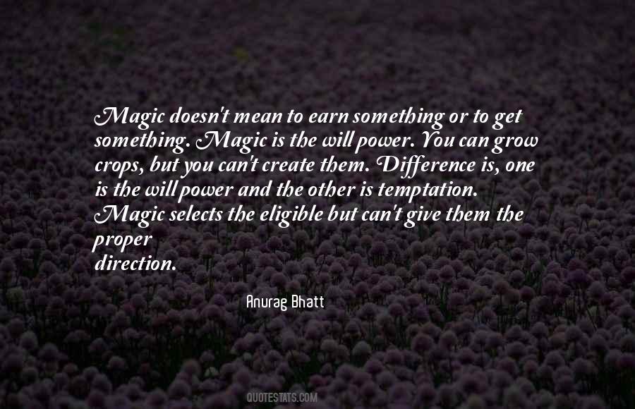 Magic Is Quotes #1237327