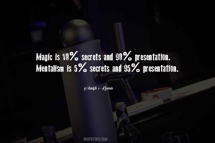 Magic Is Quotes #1722585