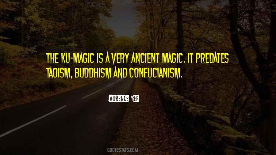 Magic Is Quotes #1729062