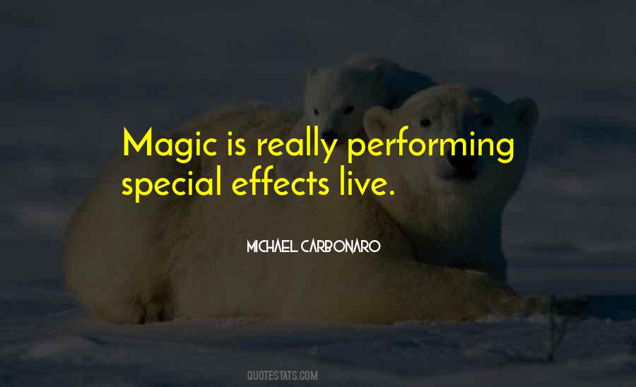 Magic Is Quotes #989964