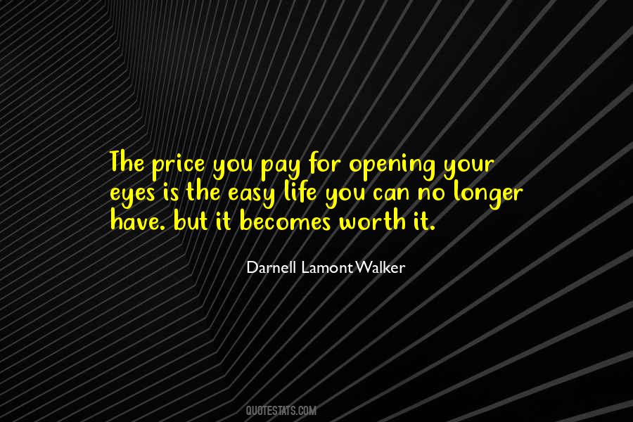 Worth The Price Quotes #1166468