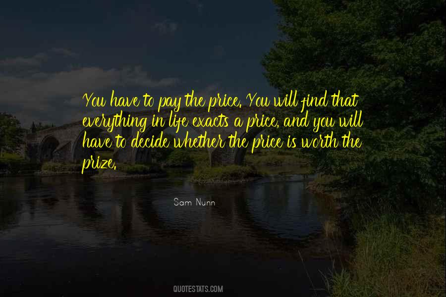 Worth The Price Quotes #1414020