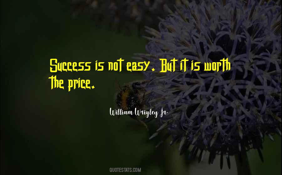 Worth The Price Quotes #1752846