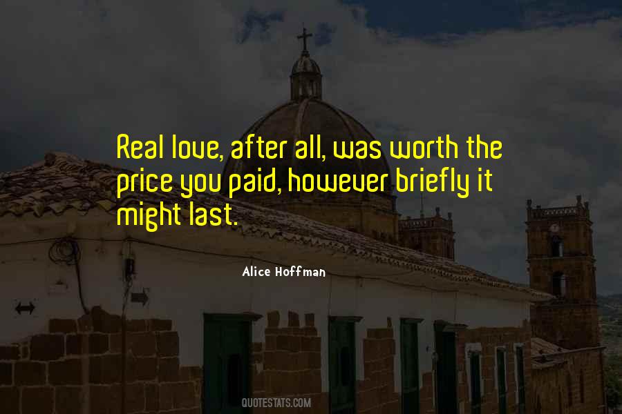 Worth The Price Quotes #1860718