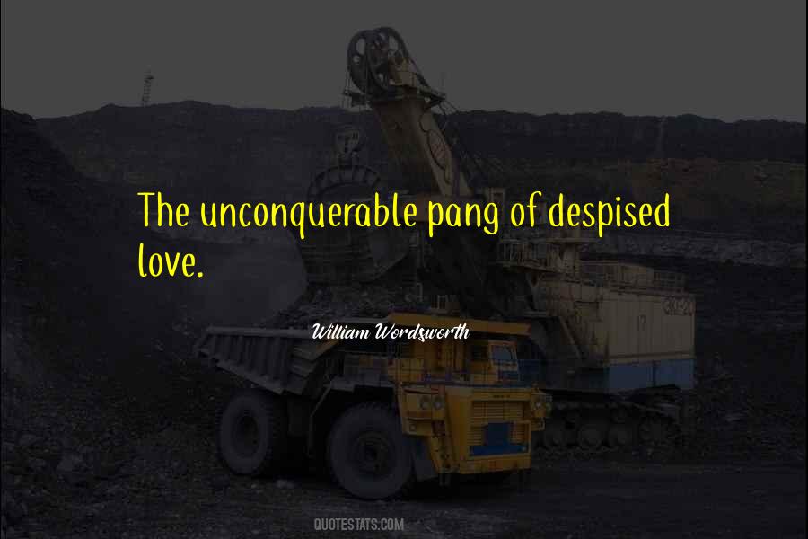 Despised Love Quotes #1719518