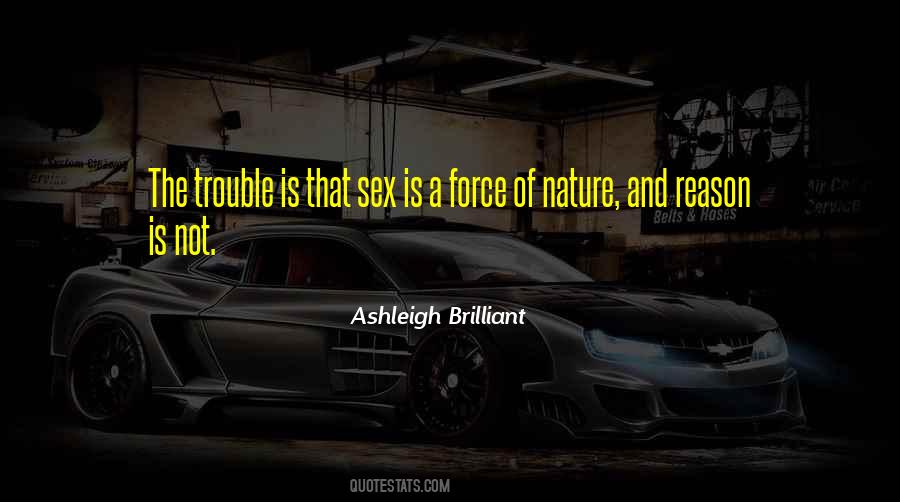 Quotes About A Force Of Nature #1645799