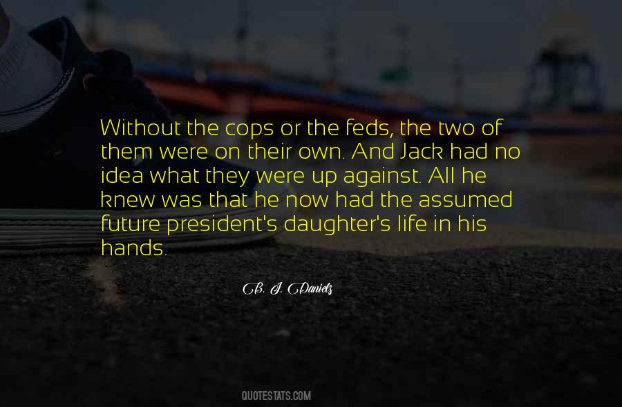 Two Cops Quotes #1150864