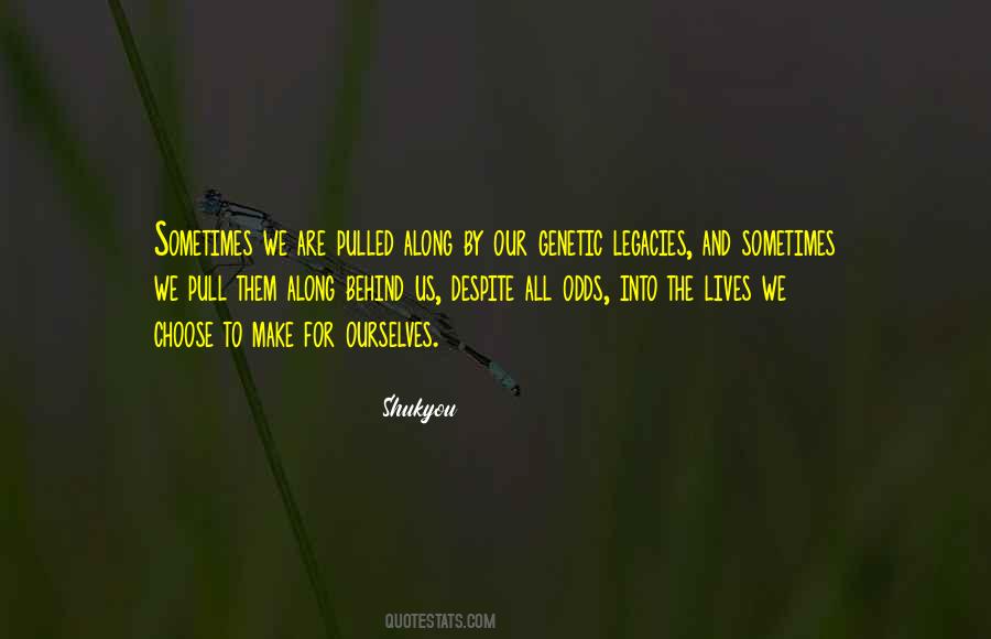 Despite All Odds Quotes #359698