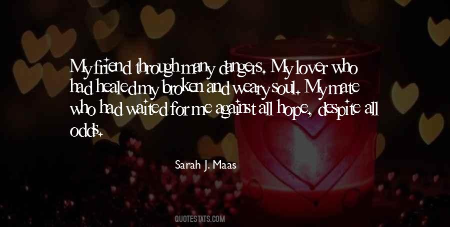 Despite All Odds Quotes #653499