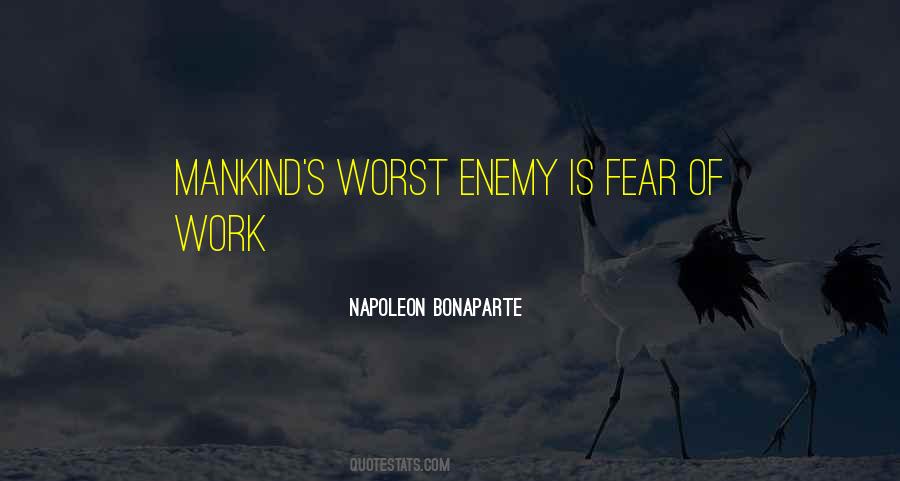 Enemy At Work Quotes #1202382