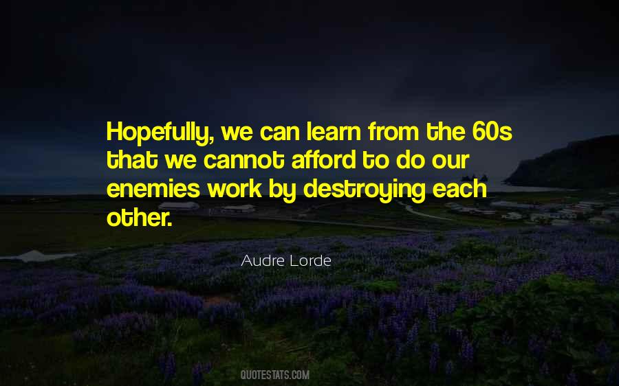 Enemy At Work Quotes #1797672