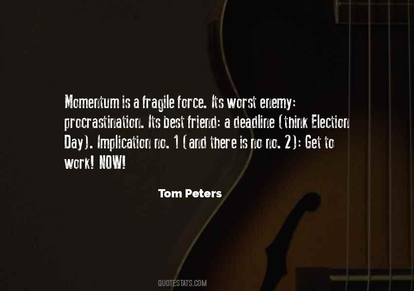 Enemy At Work Quotes #455771