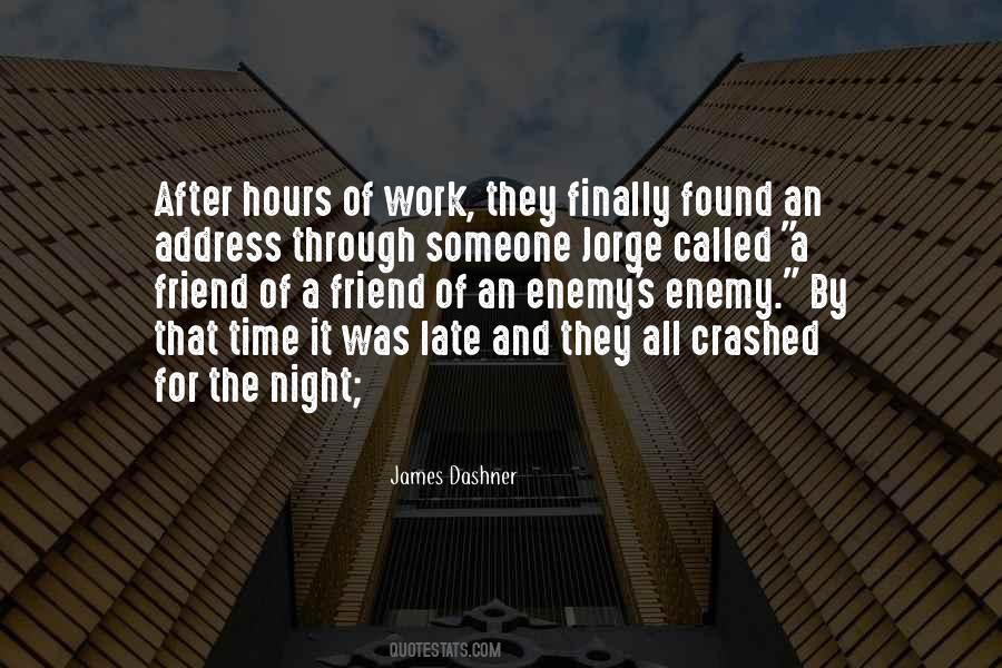 Enemy At Work Quotes #922109