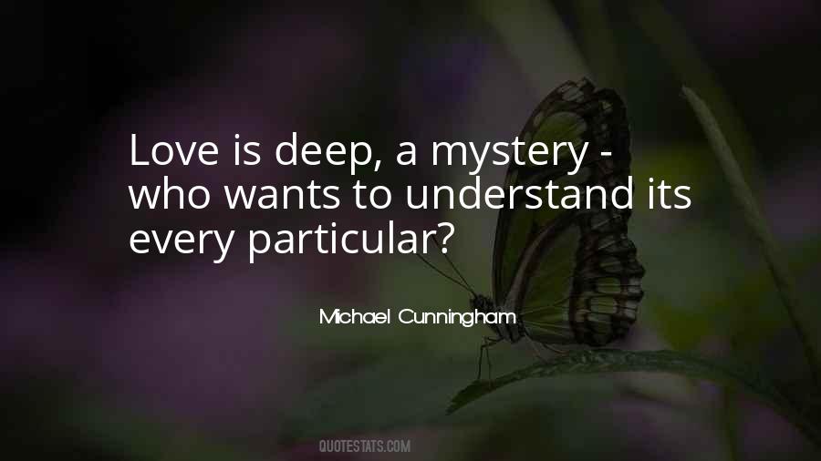 Love Is Mystery Quotes #1614336
