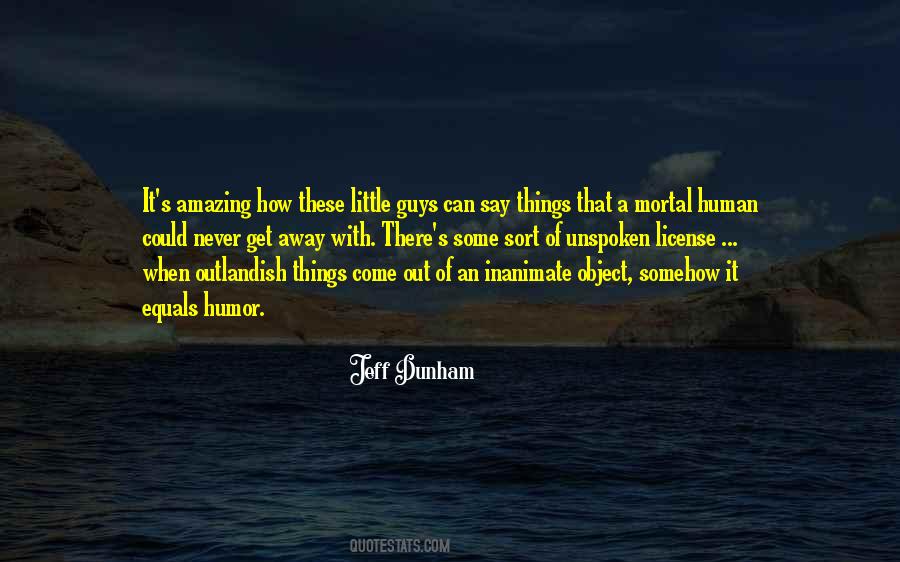 Quotes About An Inanimate Object #363451