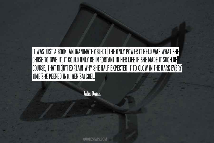 Quotes About An Inanimate Object #719970