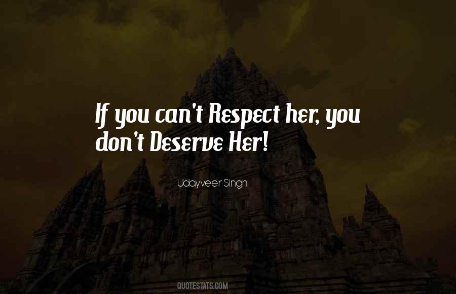 How Do You Respect A Woman In A Relationship Quotes #1752880