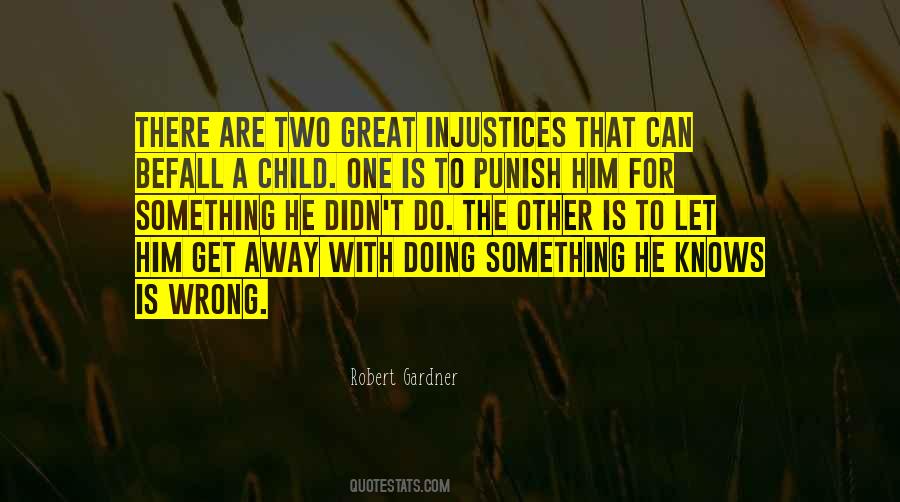Great Injustice Quotes #103578