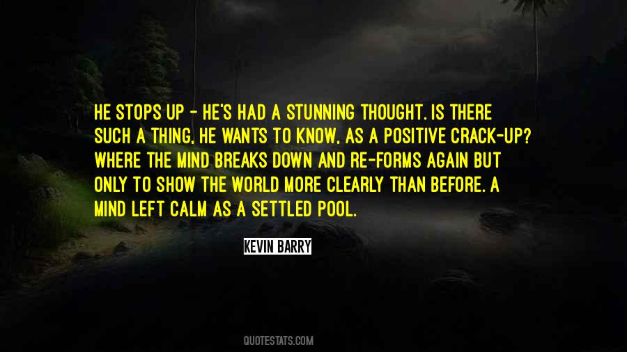 A Positive Mind Quotes #1452962