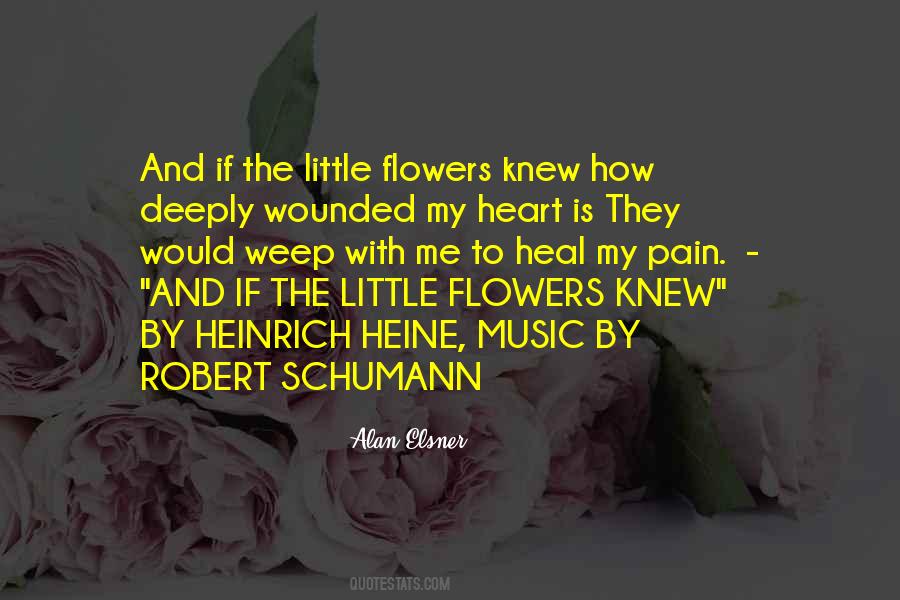 Flowers Heal Quotes #579164