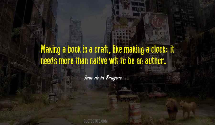 Be Like A Clock Quotes #1611901