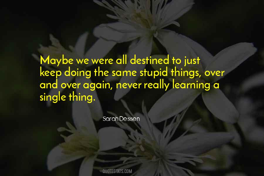 Destined Life Quotes #1229189