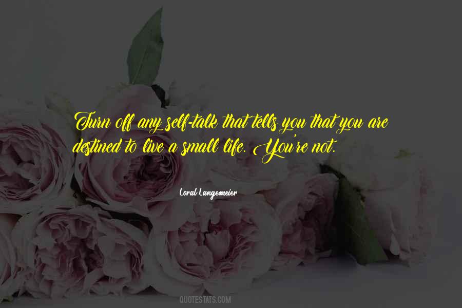 Destined Life Quotes #1272417