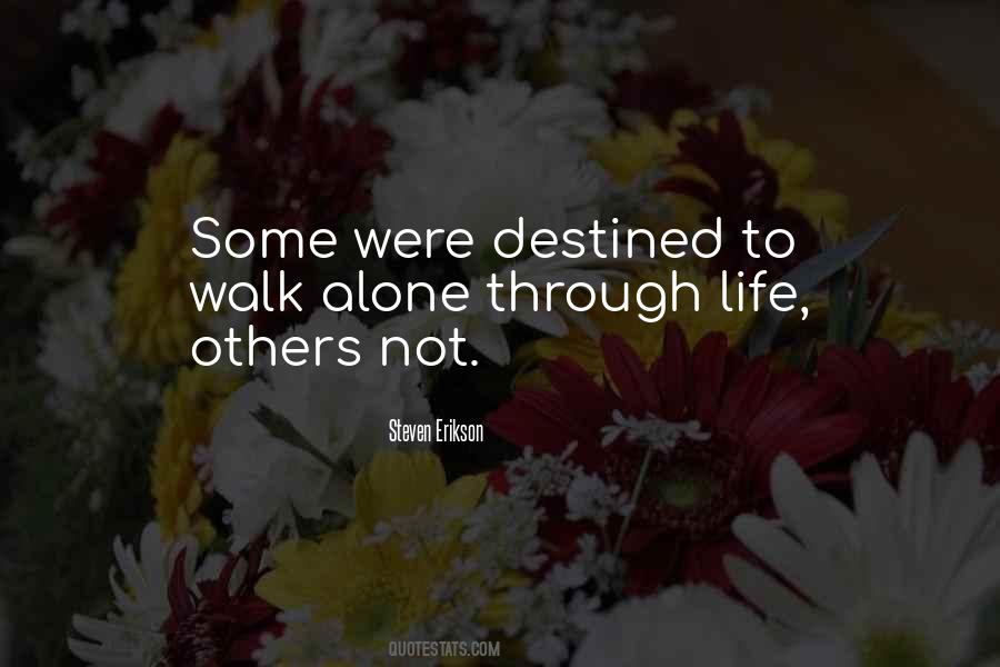 Destined Life Quotes #1305396