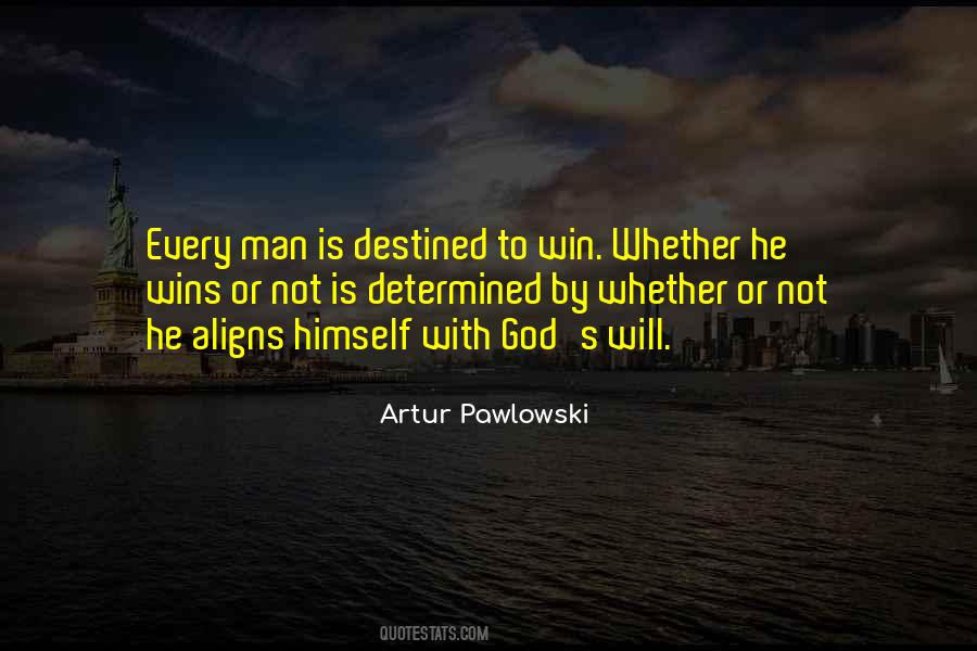 Destined To Win Quotes #1051681