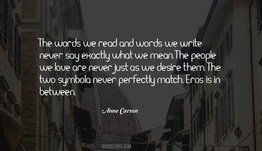 We Match Quotes #1097571