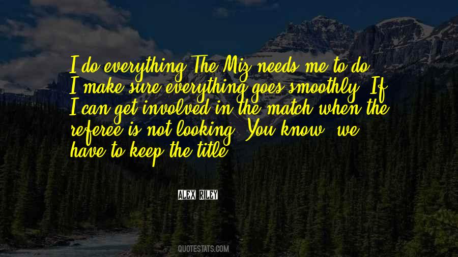 We Match Quotes #294642