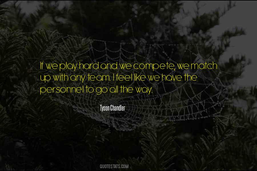 We Match Quotes #437294