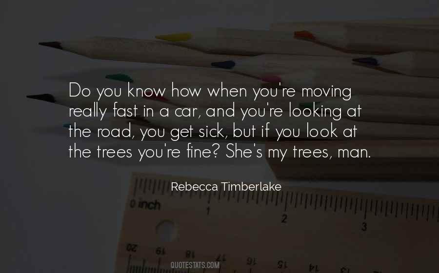 Trees And You Quotes #1183006