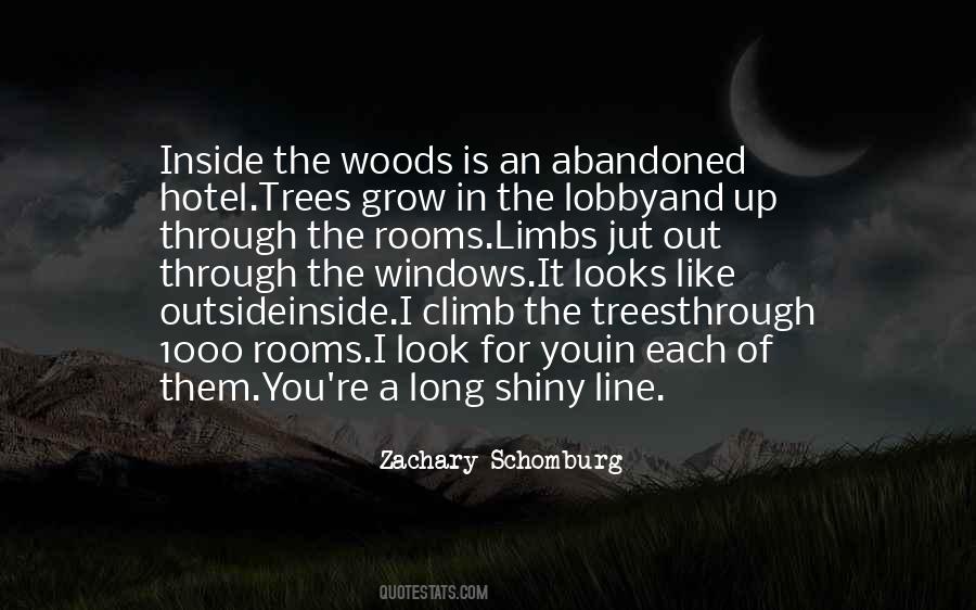 Trees And You Quotes #1382556