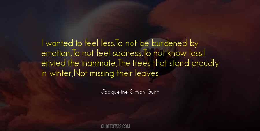 Trees And You Quotes #1445187