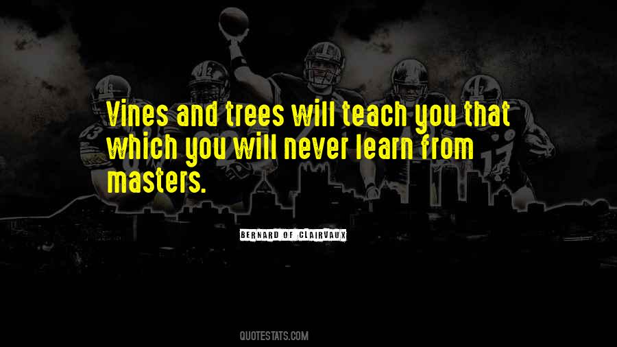 Trees And You Quotes #1563081