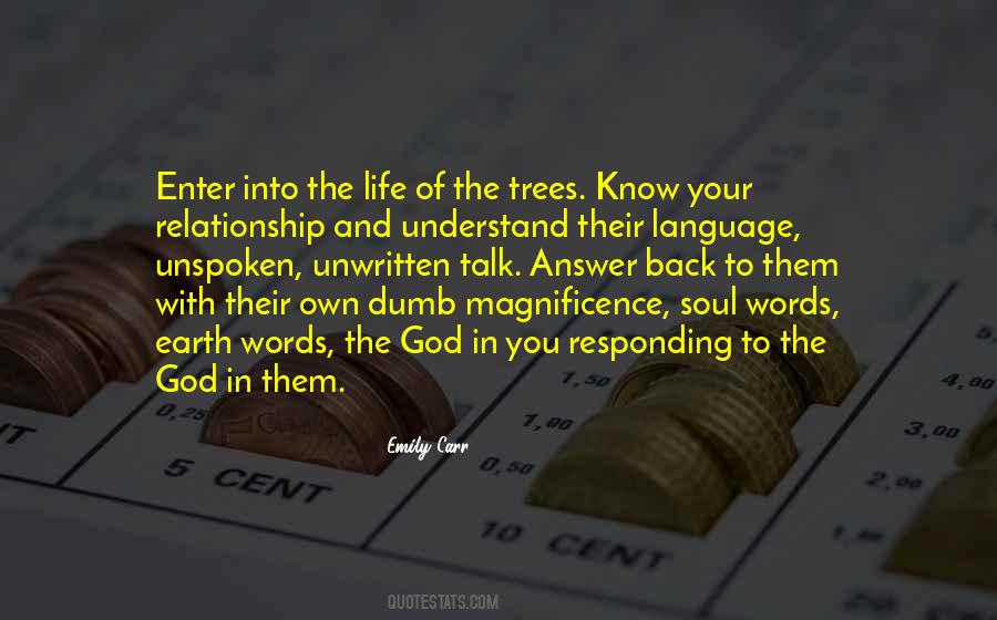 Trees And You Quotes #1766131