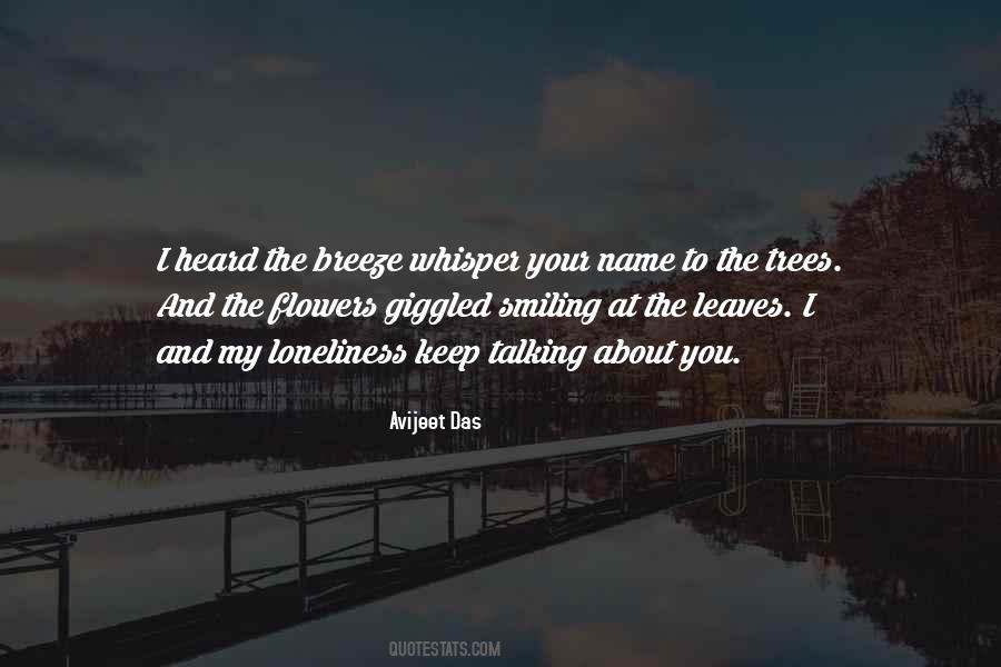 Trees And You Quotes #1814402