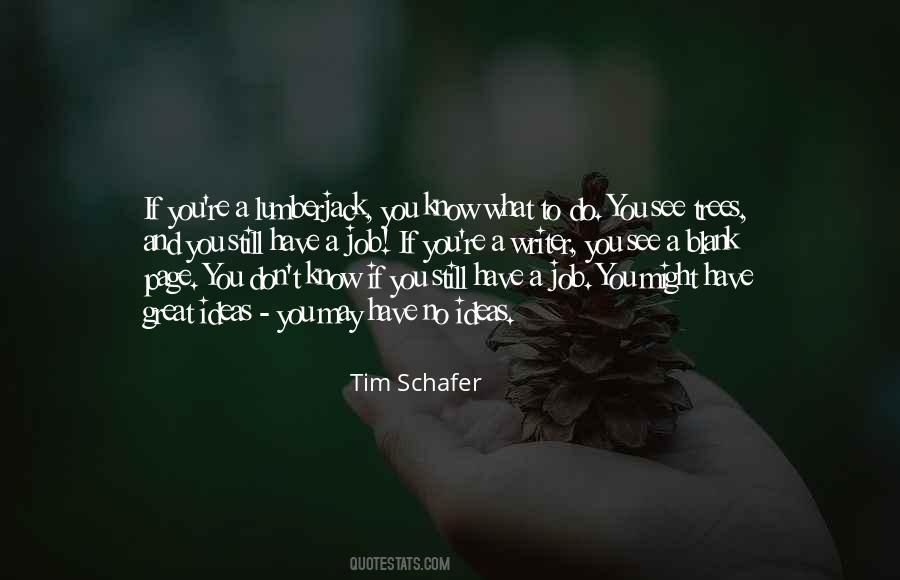 Trees And You Quotes #836282