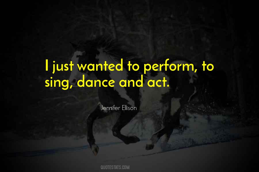 Sing Dance Quotes #162907