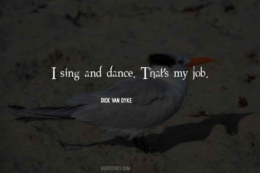 Sing Dance Quotes #424456