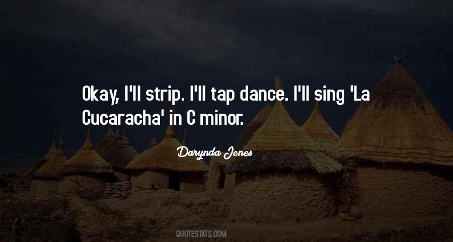 Sing Dance Quotes #476178