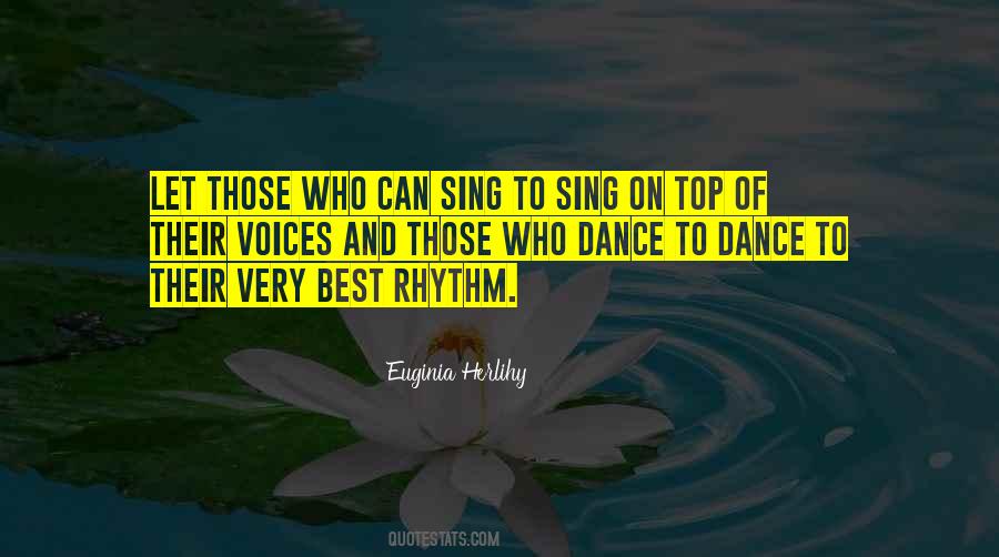 Sing Dance Quotes #611011