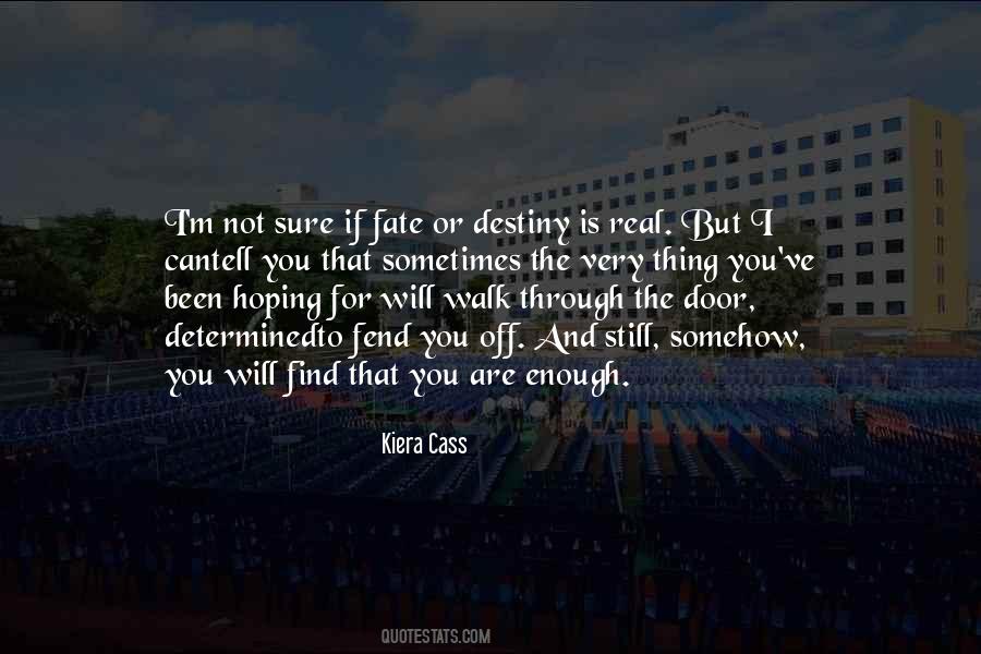 Destiny And Fate Quotes #640412