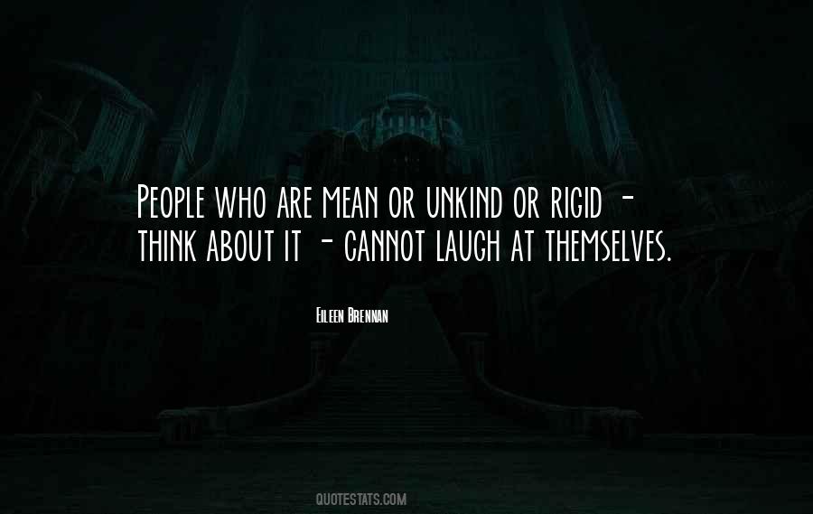 Quotes About People Who Are Unkind To Me #410607