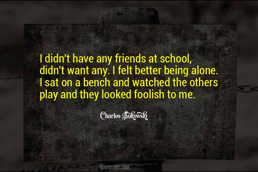We Are Better Off As Friends Quotes #469522